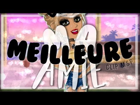 Watching video MA MEILLEURE AMIE //CLIP MSP//