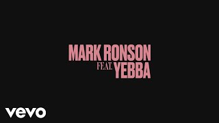 Mark Ronson - When U Went Away (Audio) Ft. Yebba