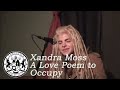 Xandra Moss - A Love Poem to Occupy