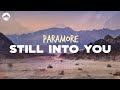 Paramore - Still into You | Lyrics