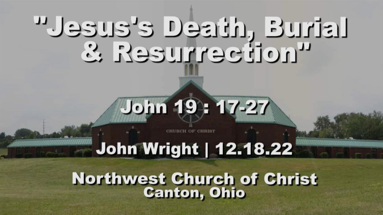 Northwest Church of Christ Videos 2022