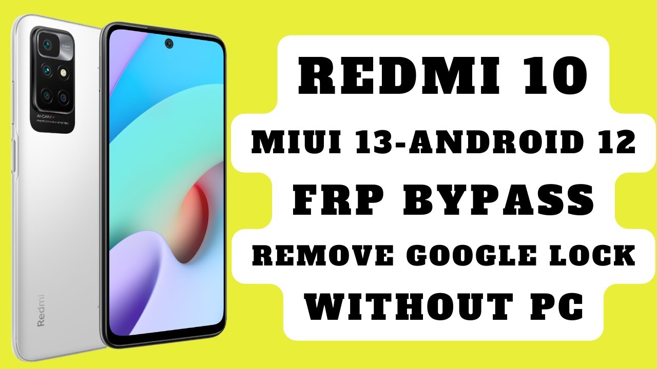 Redmi 10 5g Frp Bypass / Unlock Google Account Lock Miui Redmi 10 5g Frp Bypass / Unlock Google Account Lock Miui