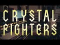 CRYSTAL FIGHTERS - CAVE TRAILER ((ALBUM TRAILER VIDEO))