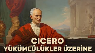 GÜÇLÜ İNSAN OLMANIN KİTABI | Cicero - Yükümlülükler Üzerine