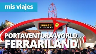 FERRARILAND | Nuevas atracciones en PortAventura World