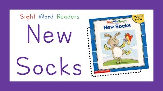 Sight Word Readers - New Socks Book Read Aloud