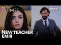 Emir came as new teacher | The Promise Episode 242 (Hindi Dubbed)