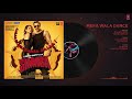 Mera Wala Dance Full Audio |Simmba|Ranveer Singh,Sara Ali Khan|Neha Kakkar,Nakash A,Lijo G-DJ Chetas Mera Wala Dance Full Audio |Simmba|Ranveer Singh,Sara Ali Khan|Neha Kakkar,Nakash A,Lijo G-DJ Chetas