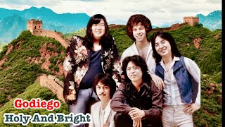 Watch Godiego Holy And Bright video