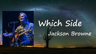 Watch Jackson Browne Which Side video