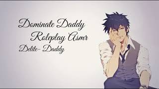 Dominate Daddy Roleplay ASMR
