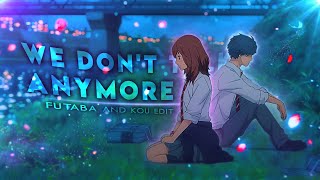 Ao Haru Ride - We Don't Talk Anymore [Edit/AMV] | Quick & Simple!
