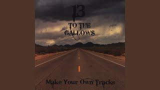 Watch 13 To The Gallows Bad Day video