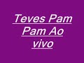 Tevez Pam Pam (Ao Vivo)