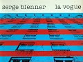 Serge Blenner - Phase II