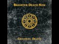 Brighter Death Now - Adipocere