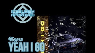 ICEBURGH APPROVED: Keyon "Yeah I Go" Single REACTION & REVIEW