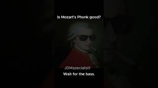 Mozarts Phonk?