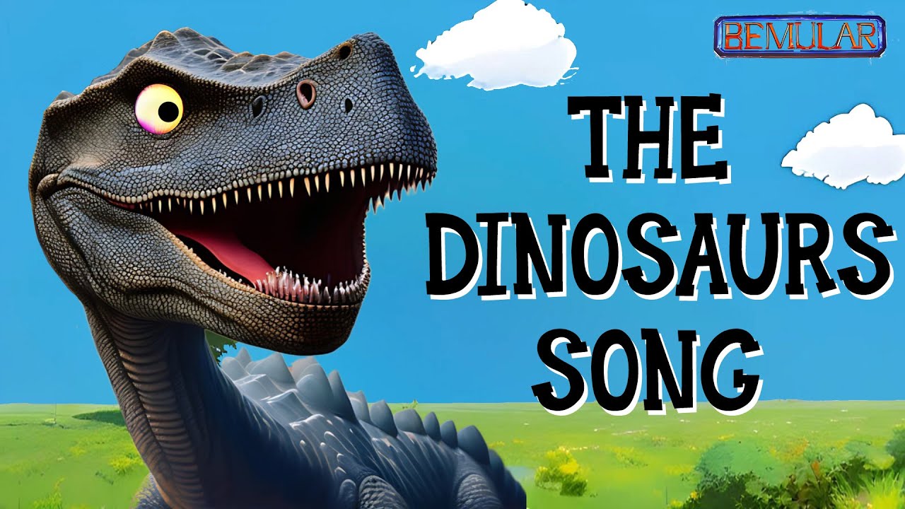 Bemular  The Dinosaurs Song Educational Kids Music 