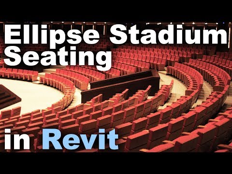 Ellipse Stadium Seating in Revit Tutorial