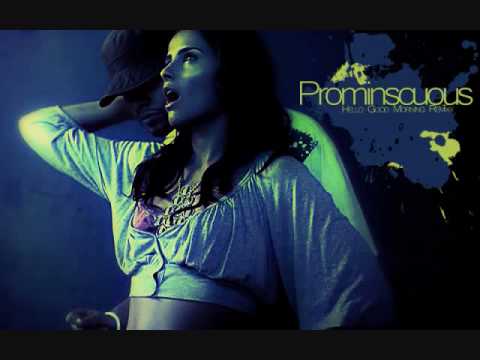 Nelly Furtado Ft. Timbaland Vs. Diddy Dirty Money - Promiscuous (Hello Good Morning Remix)
