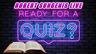 Quiz Time with Robert Sungenis! | Wed, May 5, 2021