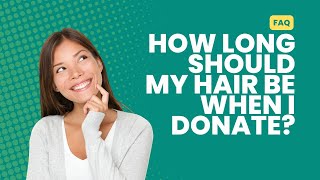 Donate Your Hair To Wigs For Kids What Length Is Best?