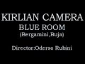 Kirlian Camera - Blue Room