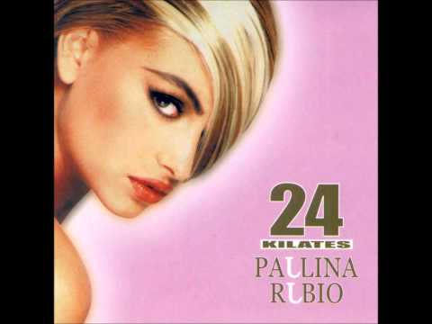 LETRA NENA PAULINA RUBIO letra nena paulina rubio: