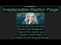 Madilyn Paige -- Irreplaceable -- Lyrics