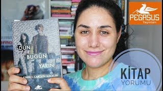 Dün Bugün Yarin Kitap Yorumu