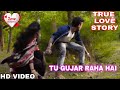 Tu gujar Raha hai ( ye Jo Deewanapan hai ) latest video song | True love story | Love forever