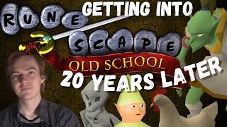 Getting Into Runescape 20 Years Later (OSRS