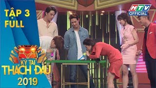 KỲ TÀI THÁCH ĐẤU 2019 | Trường Giang bảo vệ Hari Won trước Lâm Vỹ Dạ | TẬP 3 FULL | 29/9/2019 #KTTD