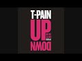 T-Pain feat. B.o.B - Up Down (Do This All Day)(Audio)