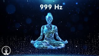 Güçlü Manevi Frekans 999 Hz - Sınırsız Aşk, Koruma, Servet, Mucizeler Ve Nimetler