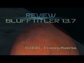 🌑 REVIEW BLUFFTITLER 13.7