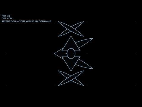 Rex The Dog - Your Wish Is My Command