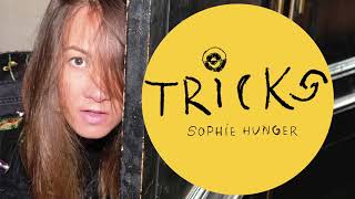 Watch Sophie Hunger Tricks video