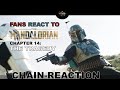 #Starwars Fans react to The Mandalorian Chapter 14: The Tragedy (Chain-Reaction)
