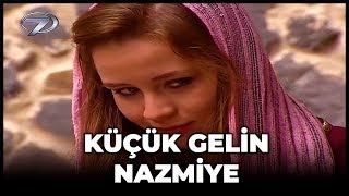 Küçük Gelin Nazmiye - K 7 Tv Filmi