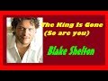 The King Is Gone (So Are You) | Blake Shelton | Friends And Heroes Session | English Music Song | The King Is Gone (So Are You) | Blake Shelton | Friends And Heroes Session | English Music Song |