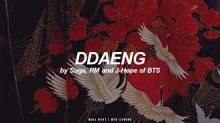 DDAENG | Suga, RM & J-Hope (BTS - 방탄소년단) English Lyrics