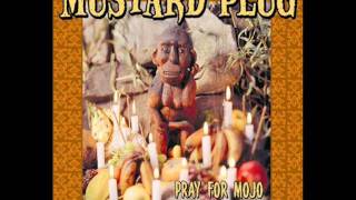 Watch Mustard Plug Mend Your Ways video