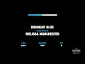 Midnight Blue in the Style of "Melissa Manchester" with lyrics (no lead vocal)