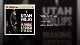 Watch Utah Phillips Pretty Boy Floyd video