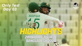 Highlights | Bangladesh vs Zimbabwe | Only Test | Day 3