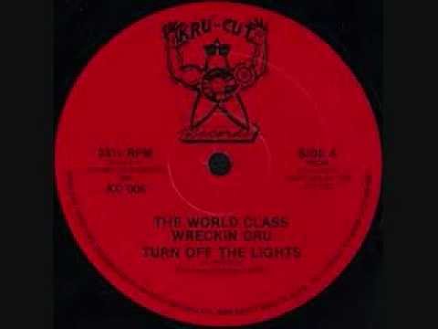 world class wreckin cru turn off the lights download world class wreckin cru turn off the lights download