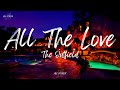 The Outfield - All The Love (Lyrics)