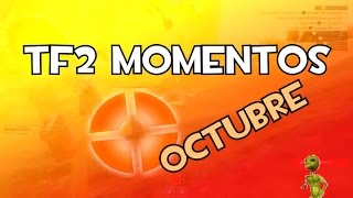 TF2 MOMENTOS | OCTUBRE 2015 | Aliens everywhere